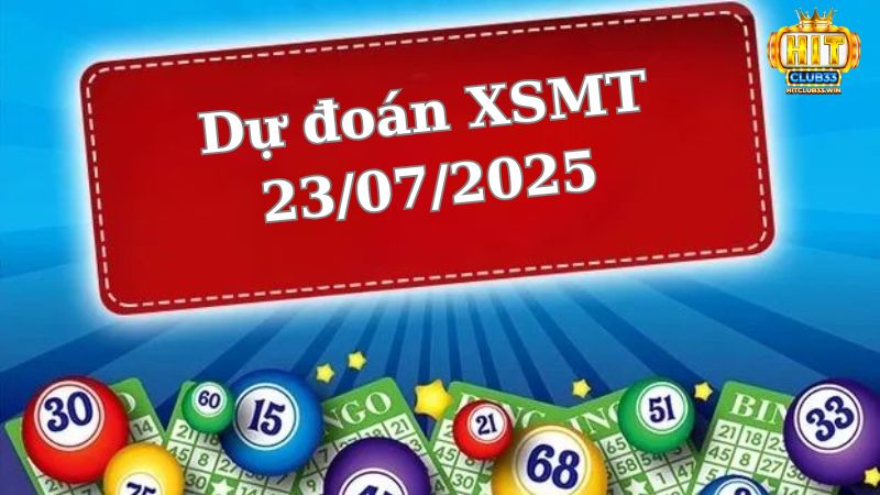 Soi cầu XSMT 23/07/2025 - Dự đoán xổ số miền Trung 23/07